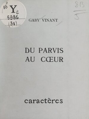 cover image of Du parvis au cœur
